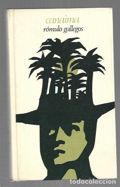 Libros: CANAIMA - GALLEGOS, ROMULO - Foto 1