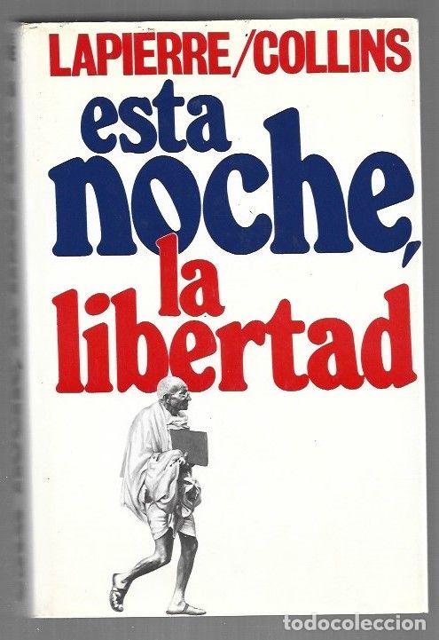 B&uuml;cher: ESTA NOCHE, LA LIBERTAD - LAPIERRE, DOMINIQUE Y LARRY COLLINS