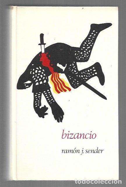 Livres: BIZANCIO - SENDER, RAMON J.