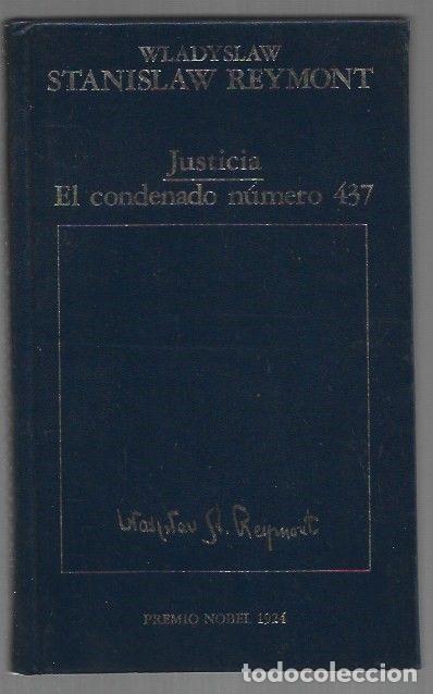 B&uuml;cher: JUSTICIA / EL CONDENADO NUMERO 437 - REYMONT, WLADISLAW STANISLAW