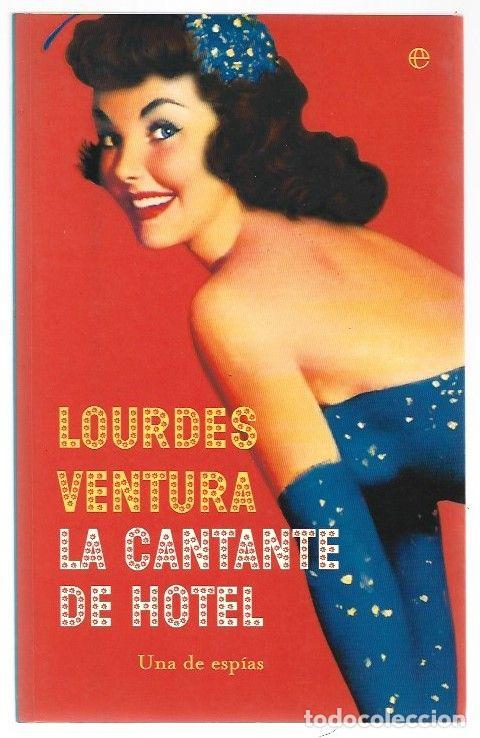 Libros: CANTANTE DE HOTEL - LA - VENTURA, LOURDES - Foto 1