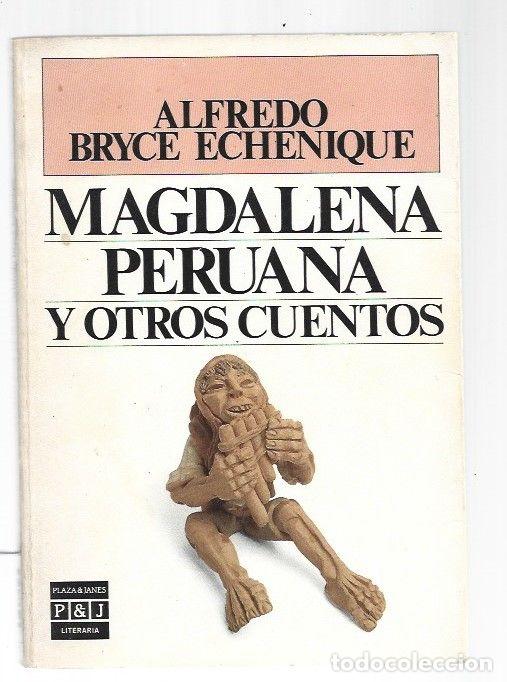 B&uuml;cher: MAGDALENA PERUANA Y OTROS CUENTOS - BRYCE ECHENIQUE, ALFREDO