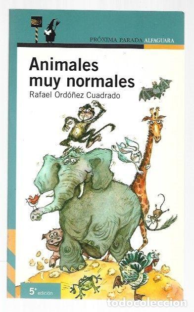 Libri di seconda mano: ANIMALES MUY NORMALES - ORDO&Ntilde;EZ CUADRADO, RAFAEL