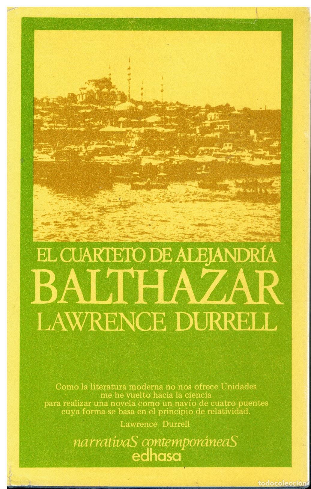 Libri di seconda mano: EL CUARTETO DE ALEJANDR&Iacute;A. BALTHAZAR.