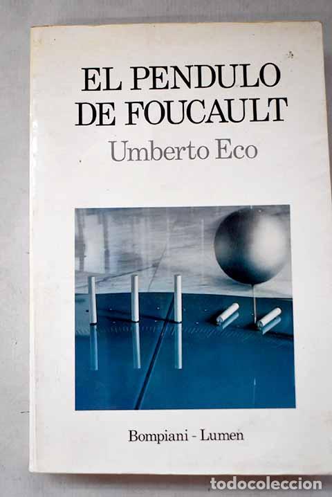 Libros: El p&eacute;ndulo de Foucault.- Eco, Umberto
