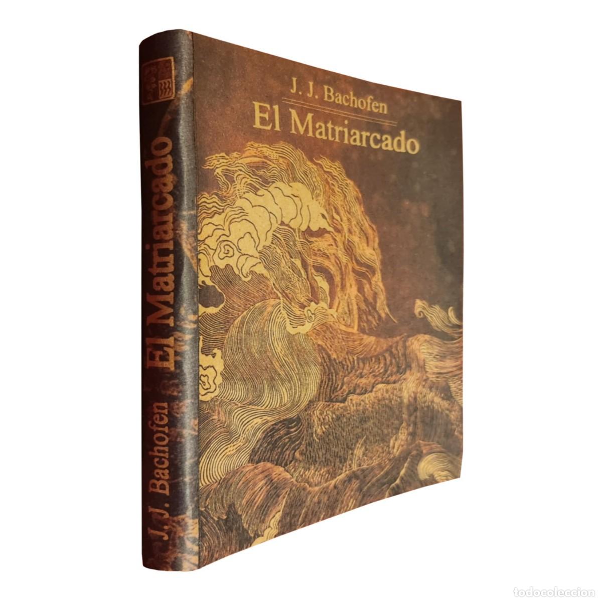 Libros: J. J. Bachofen &mdash; El matriarcado &mdash; 333 Proyecto Neshi - LM