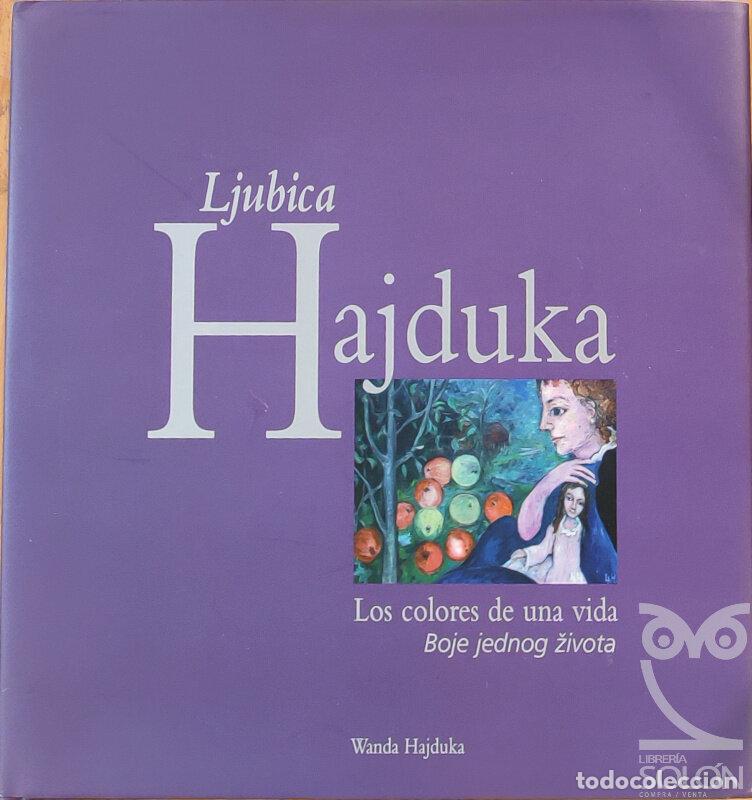 books: Los colores de una vida - Ljubica Hajduka