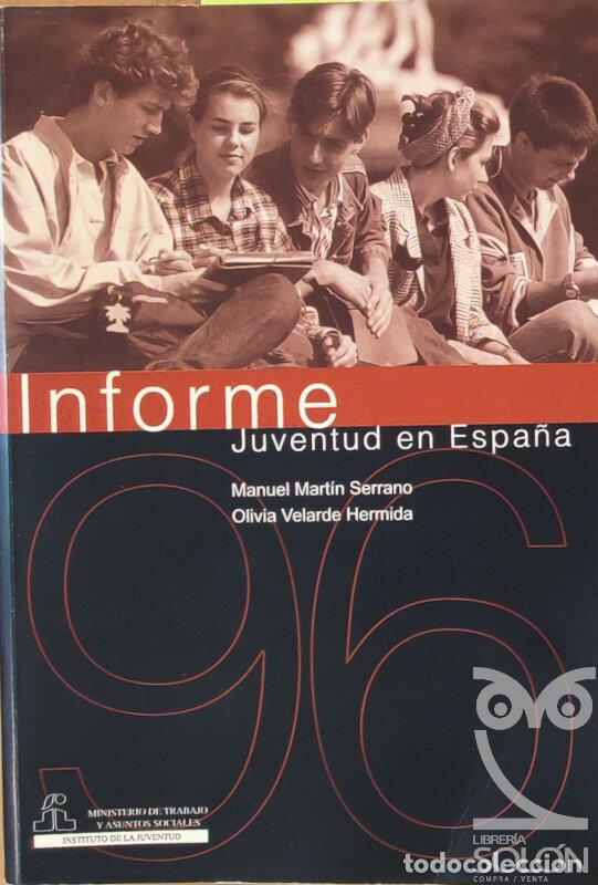 books: Informe juventud en Espa&ntilde;a 1996 - Manuel Mart&iacute;n Serrano/Olivia Velarde Hermida