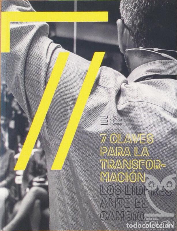 books: 7 claves para la transformaci&oacute;n. Los l&iacute;deres ante el cambio - Aa. Vv.