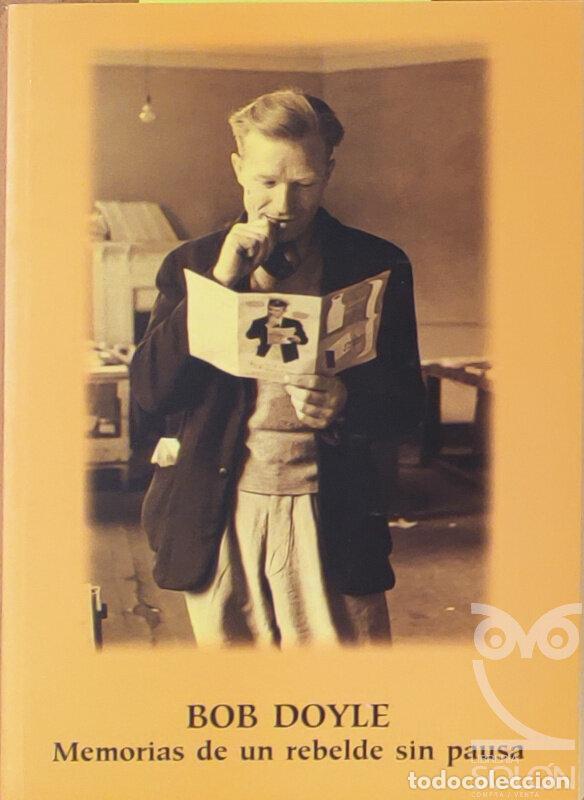 books: Bob Doyle. Memorias de un rebelde sin pausa - Bob Doyle