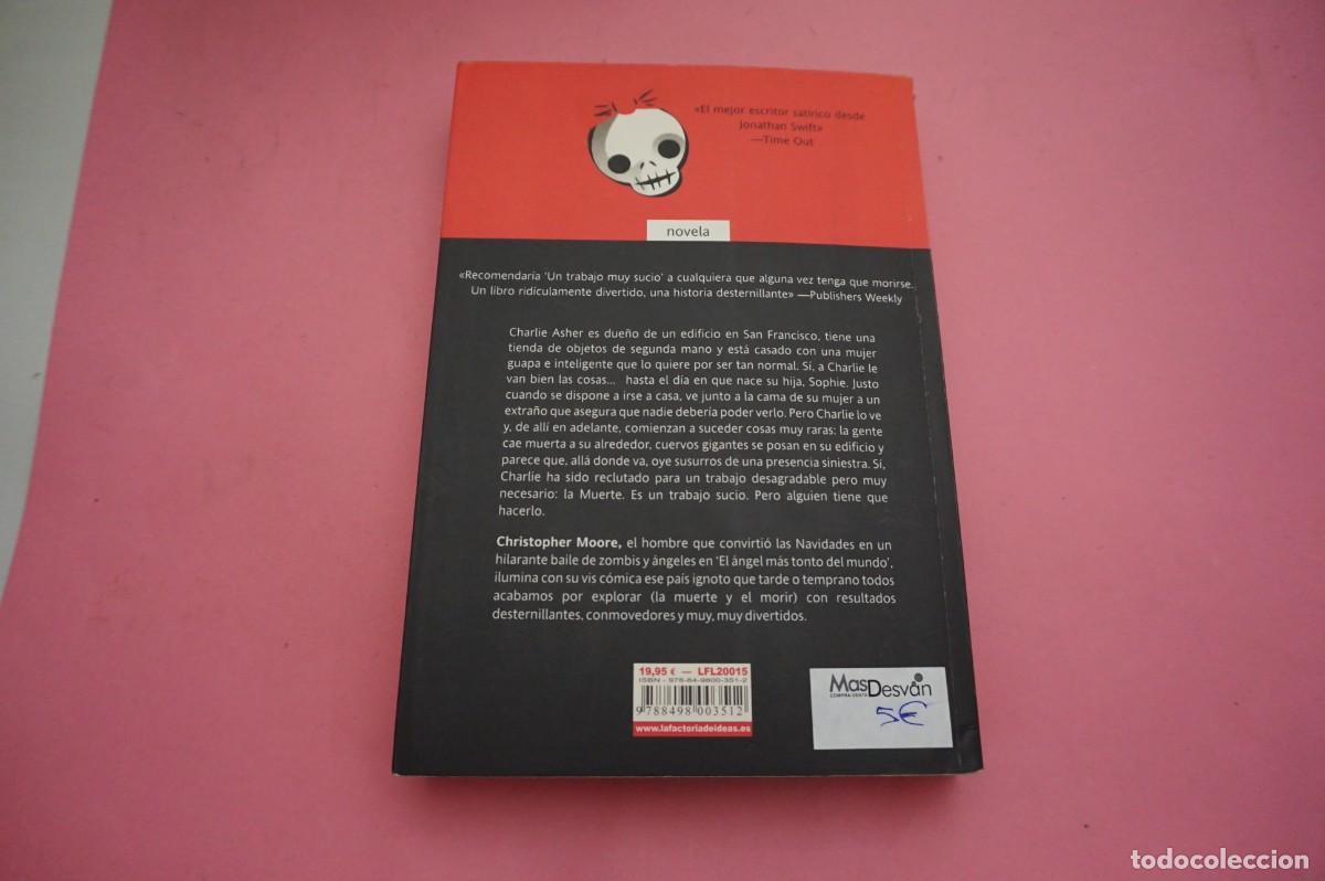 Libros: 7C/ UN TRABAJO MUY SUCIO - CHRISTOPHER MOORE / LA FACTORIA - Foto 6