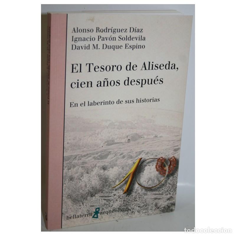 Libri di seconda mano: EL TESORO DE ALISEDA, CIEN A&Ntilde;OS DESPU&Eacute;S - RODR&Iacute;GUEZ D&Iacute;AZ, Alonso y otros