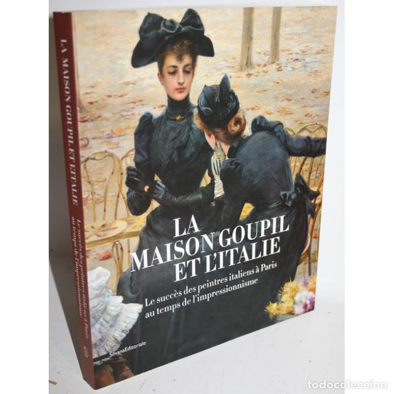 Livros em segunda m&atilde;o: LA MAISON GOUPIL ET L&acute;ITALIE - SERAFINI, Paolo (direction)