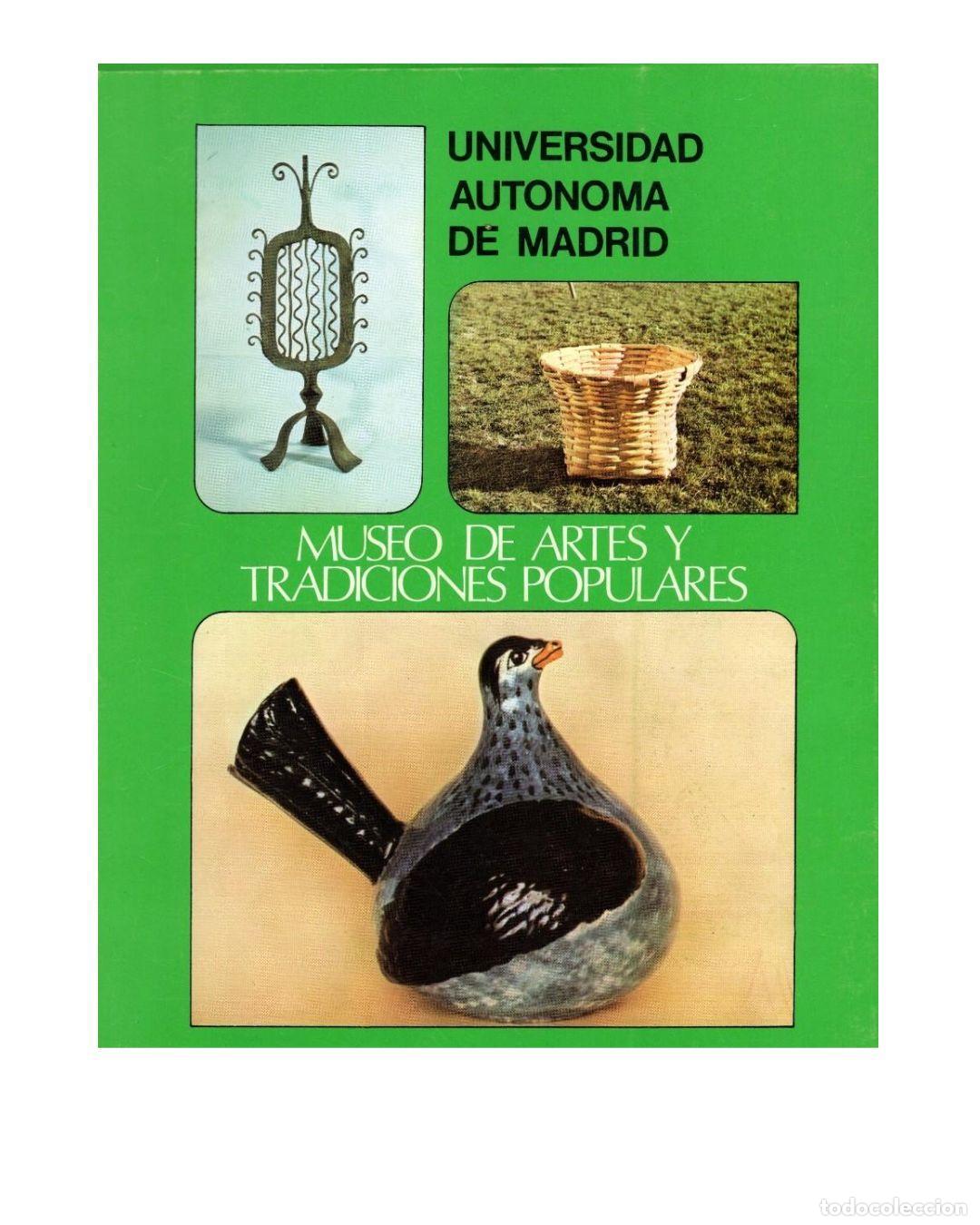 Libri di seconda mano: Museo de Artes y Tradiciones Populares. Universidad Aut&oacute;noma de Madrid. A&ntilde;o 1975. -