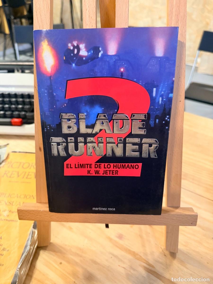 Libri di seconda mano: BLADE RUNNER 2. EL L&Iacute;MITE DE LO HUMANO - JETER, K. W.