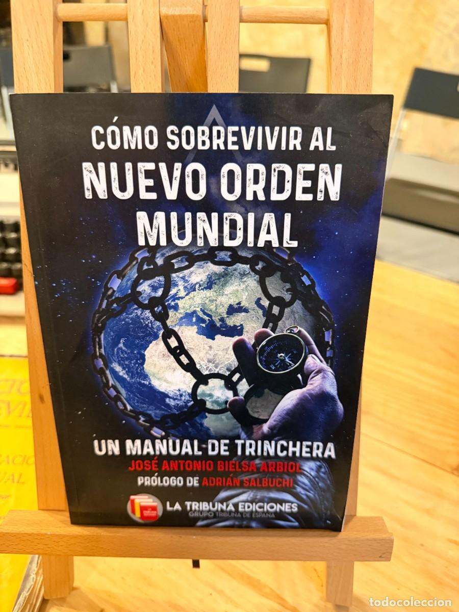 Libros: C&Oacute;MO SOBREVIVIR AL NUEVO RODEN MUNDIAL- UN MANUAL DE TRINCHERA- JOS&Eacute; ANTONIO BIELSA ARBIOL