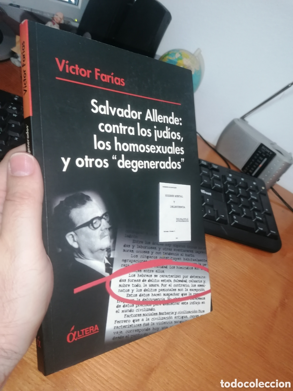 Libri di seconda mano: Libro: SALVADOR ALLENDE: CONTRA LOS JUD&Iacute;OS, LOS HOMOSEXUALES Y OTROS &rdquo;DEGENERADOS&rdquo; - V&iacute;ctor Far&iacute;as