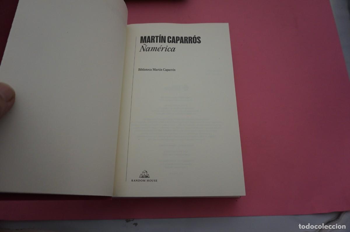 Libros: S3/ &Ntilde;AMERICA - MARTIN CAPARROS / RANDOM HOUSE EDITOR - Foto 2