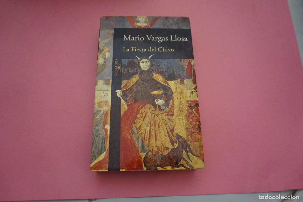 Libros: S3/ LA FIESTA DEL CHIVO - MARIO VARGAS LLOSA / ALFAGUARA EDITOR