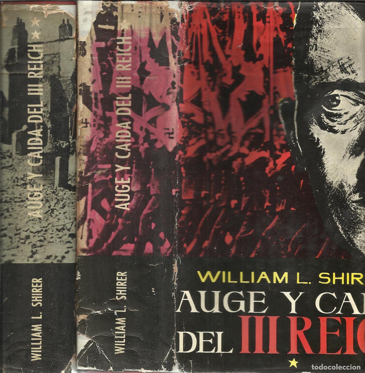 Libri di seconda mano: AUGE Y CAIDA DEL III REICH - SHIRER, WILLIAM L.