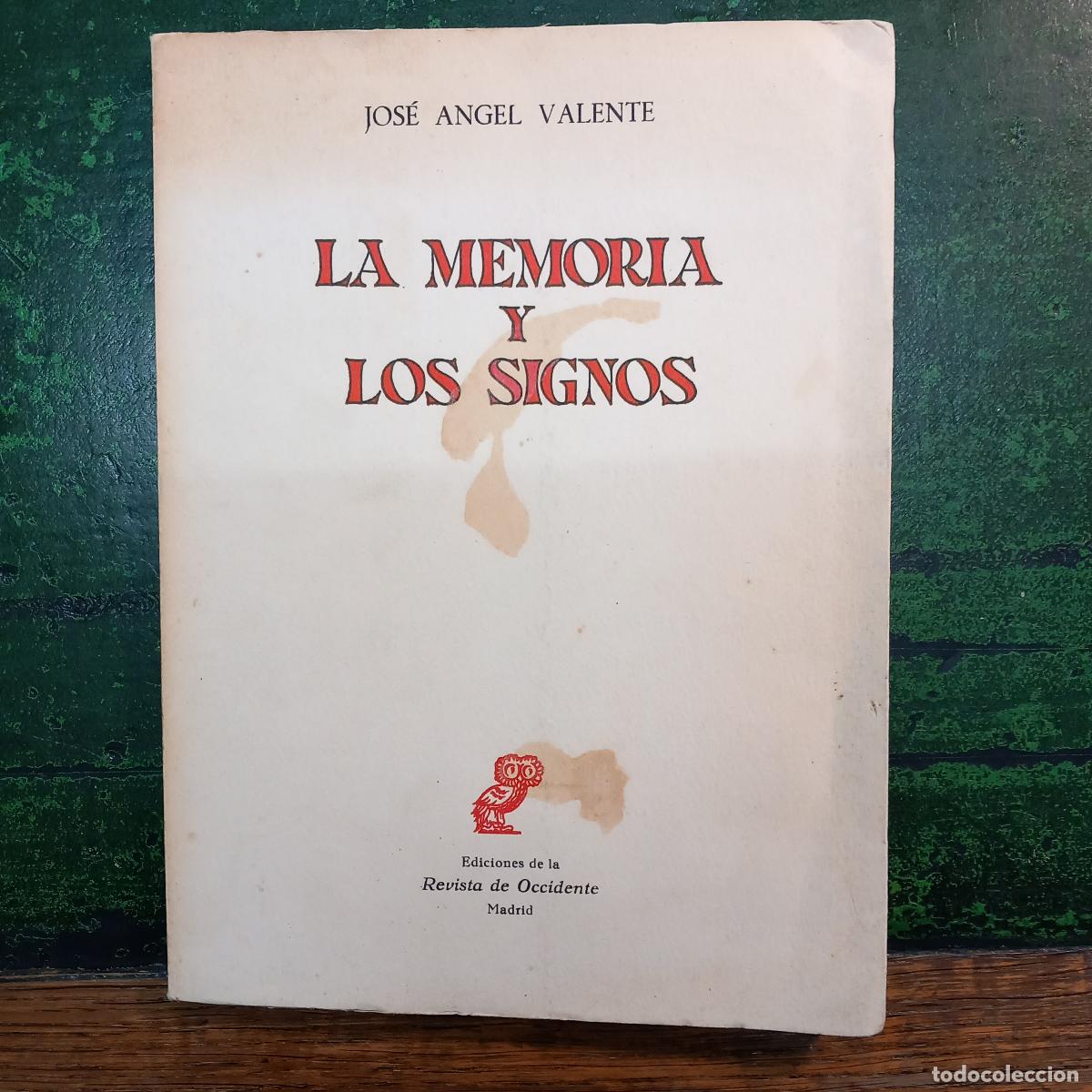 Libros: LA MEMORIA Y LOS SIGNOS - VALENTE, JOSE ANGEL