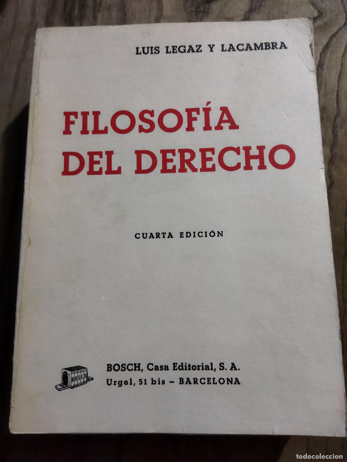Libri di seconda mano: FILOSOFIA DEL DERECHO - LEGAZ Y LACAMBRA, LUIS