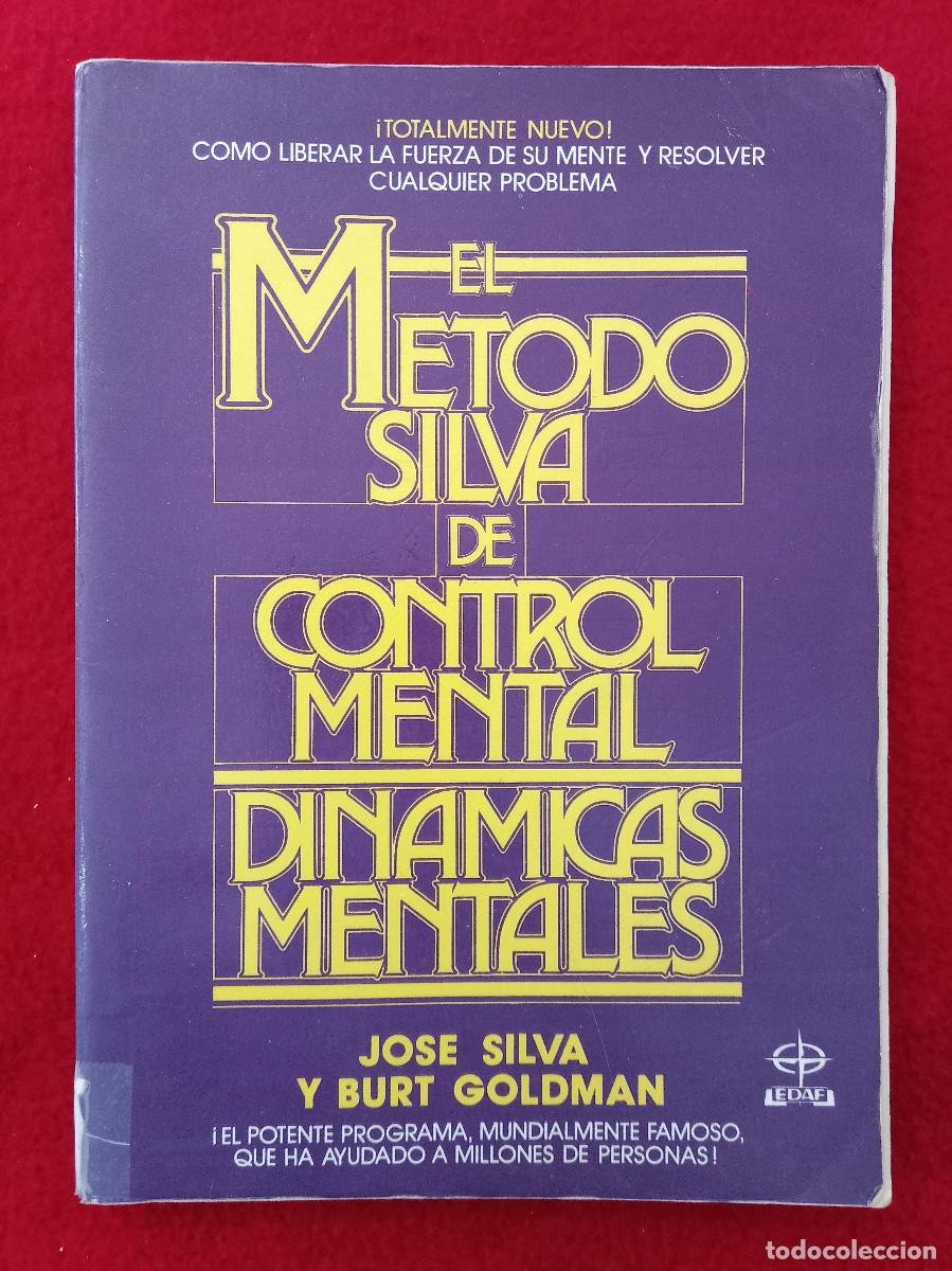 B&uuml;cher: El Metodo Silva de Control Mental, Dinamicas Mentales - Edit. Editorial EDAF. S.A. 1991 (Autoayuda)