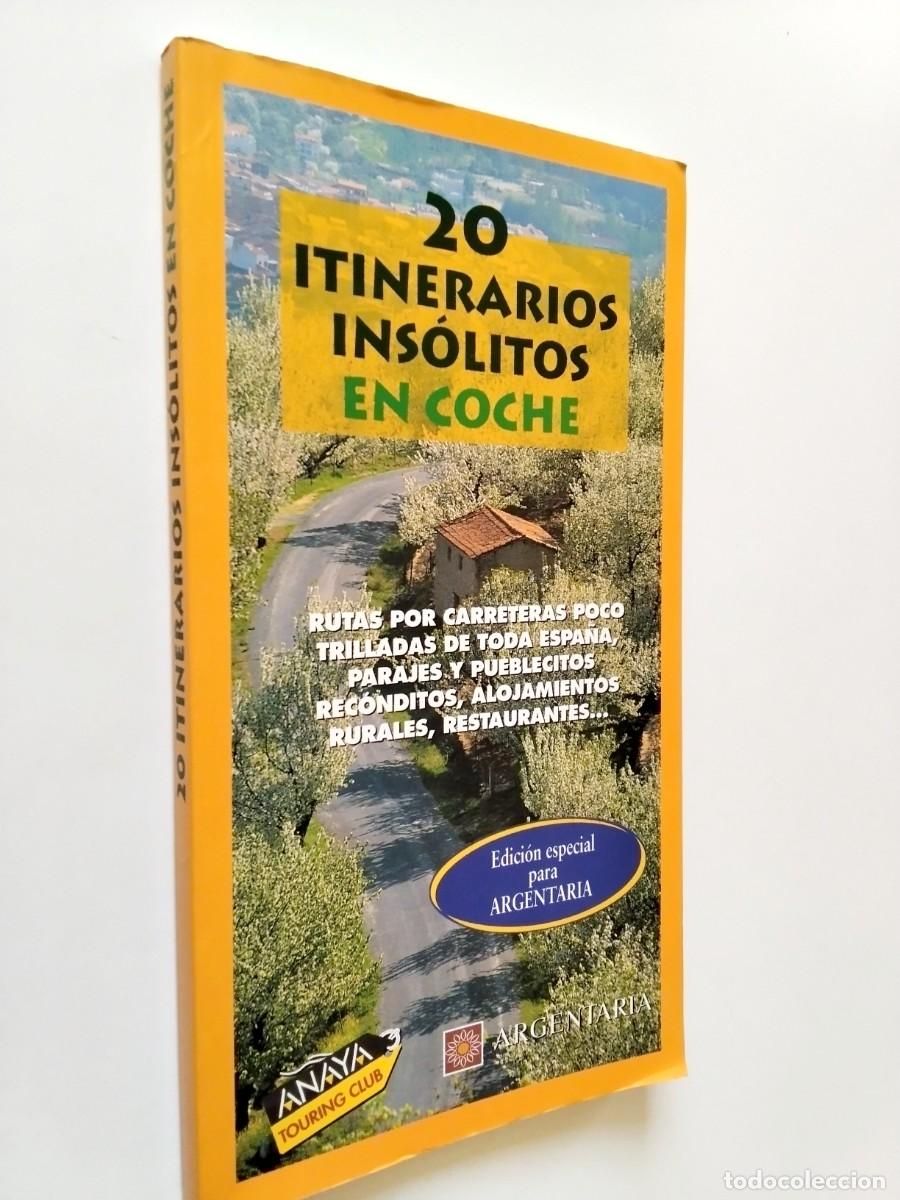 Livres: VV. AA. - 20 itinerarios ins&oacute;litos en coche