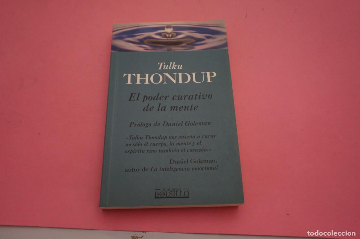 Libros: S3/ EL PODER CURATIVO DE LA MENTE - TULKU THONDUP / EDICIONES B GRUPO ZETA - Foto 1