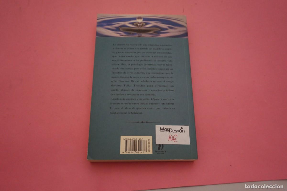 Libros: S3/ EL PODER CURATIVO DE LA MENTE - TULKU THONDUP / EDICIONES B GRUPO ZETA - Foto 5