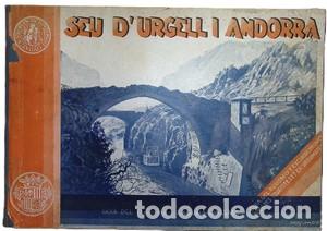 Livres: Seu D&acute;Urgell i Andorra. Album descriptiu historic i artistic. Album descriptivo historico y artistic