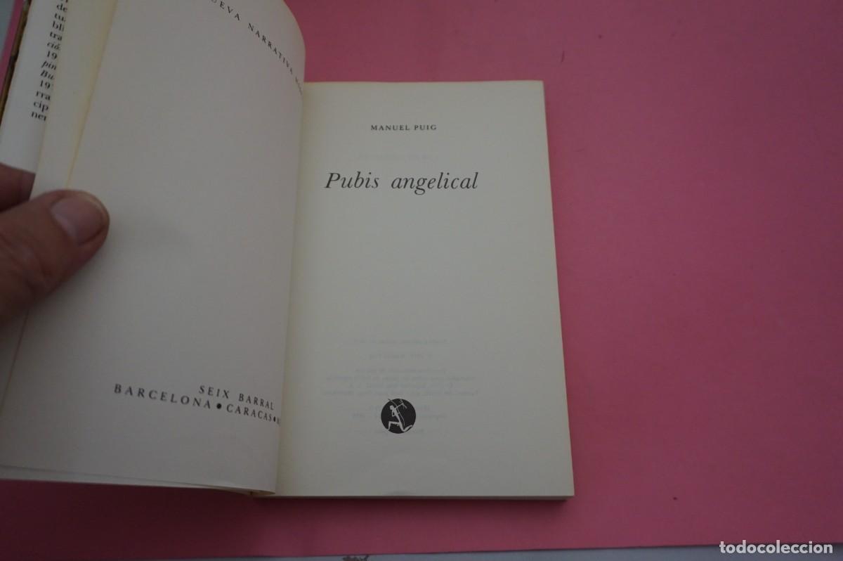 Libros: S3/ PUBIS ANGELICAL - MANUEL PUIG / SEIX BARRAL - Foto 2