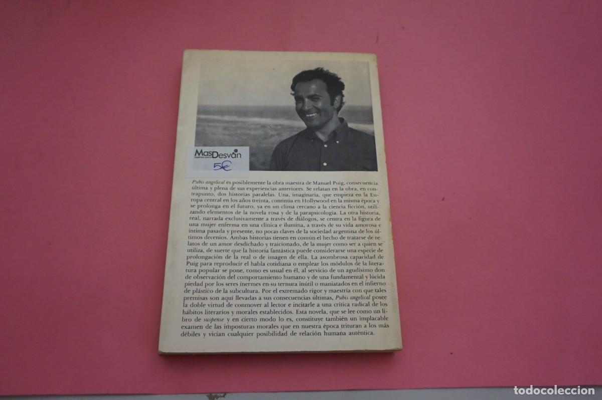 Libros: S3/ PUBIS ANGELICAL - MANUEL PUIG / SEIX BARRAL - Foto 5