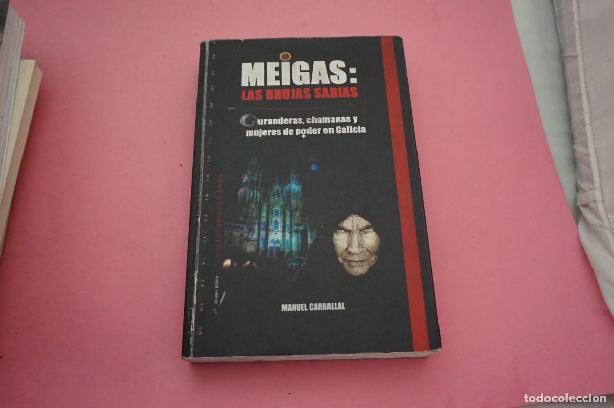 Livros em segunda m&atilde;o: S3/ MEIGAS - LAS BRUJAS SABIAS - MANUEL CARBALLAL / EL OJO CRITICO