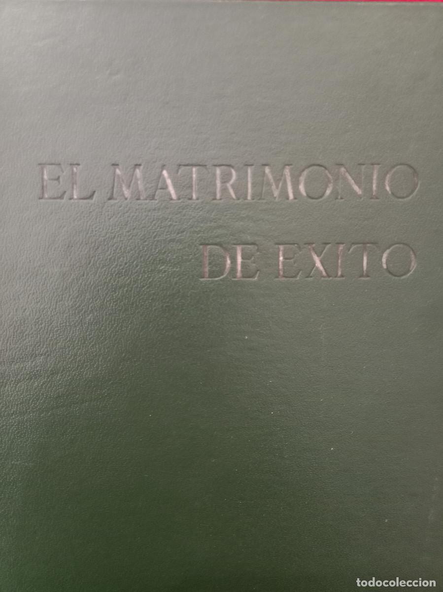 books: El Matrimonio de &Eacute;xito - Salvador Iserte - Edit. Editorial Safeliz. S.A. 1972 (Autoayuda)