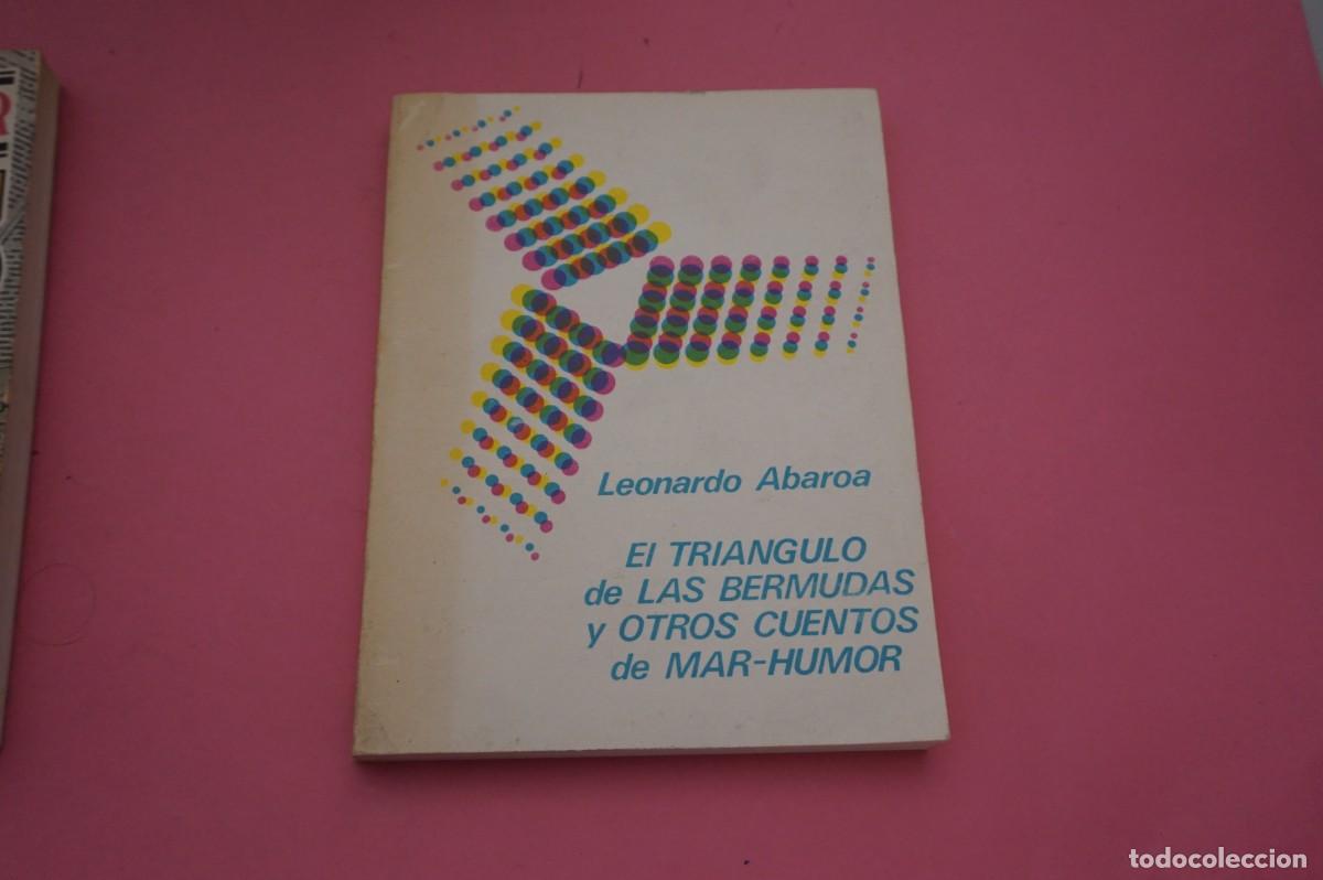 B&uuml;cher: S3/ EL TRIANGULO DE LAS BERMUDAS Y OTROS CUENTOS DE MAR-HUMOR - LEONARDO ABAROA / ED. LETRAS CUBANAS