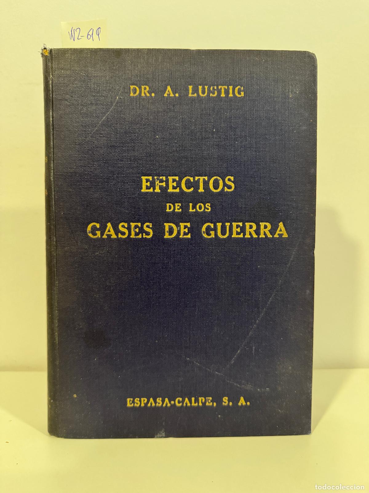 B&uuml;cher: LUSTIG, Dr. A. - Efectos de los gases de guerra.