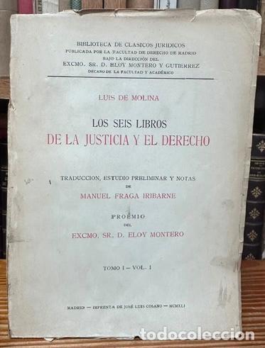 Livres: LOS SEIS LIBROS DE LA JUSTICIA Y EL DERECHO. Traducci&oacute;n, estudio preliminar y notas de Manuel F... -
