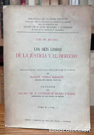 Livres: LOS SEIS LIBROS DE LA JUSTICIA Y EL DERECHO. Traducci&oacute;n, estudio preliminar y notas de Manuel F... -