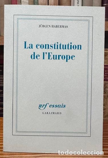 Livres: LA CONSTITUTION DE L'EUROPE - HABERMAS, J&uuml;rgen