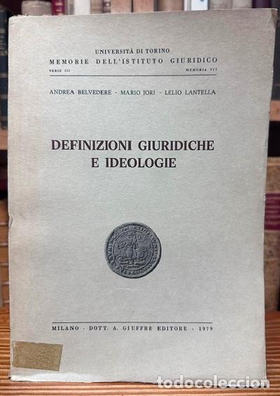 Livres: DEFINIZIONI GIURIDICHE E IDEOLOGIE - BELVEDERE, Andrea - JORI, Mario - LANTELLA, Lelio