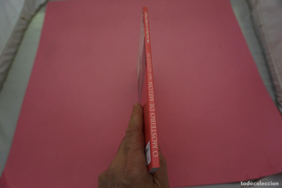Libros: 24A/ O MOSTEIRO DE MELON NO SECULO XV - FRANCISCO JAVIER PEREZ / - Foto 7