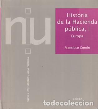 B&uuml;cher: Historia de la Hacienda p&uacute;blica, N&ordm;1: Europa - Francisco Com&iacute;n