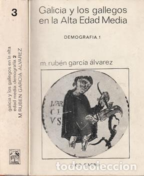 Livros em segunda m&atilde;o: Galicia y los gallegos en la Alta Edad Media. 2 Tomos: Demograf&iacute;a - M. Rub&eacute;n Garc&iacute;a &Aacute;lvarez