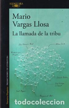 B&uuml;cher: La llamada de la tribu - Mario Vargas Llosa