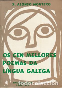 B&uuml;cher: Os cen mellores poemas da l&iacute;ngua galega - Xes&uacute;s Alonso Montero