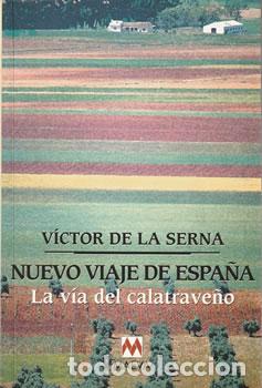 Libros: Nuevo viaje de Espa&ntilde;a - Victor de la Serna - Foto 1