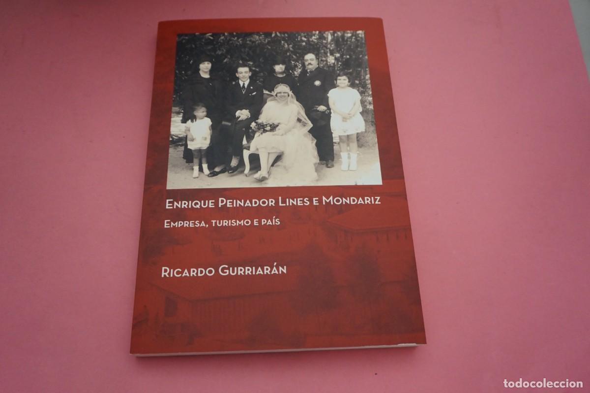 Livres: 24A/ ENRIQUE PEINADOR LINES E MONDARIZ - RICARDO GURRIARAN
