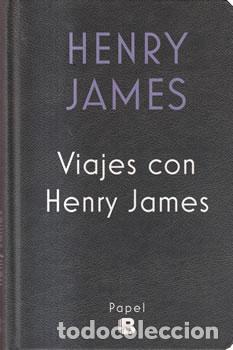 Libros: Viajes con Henry James - Henry James - Foto 1