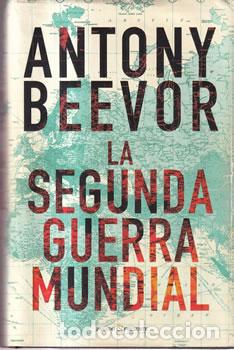 books: La Segunda Guerra Mundial - Antony Beevor